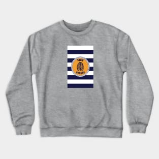 Stay Hungry Blue Stripes Crewneck Sweatshirt